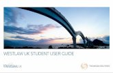 WESTLAW UK STUDENT USER GUIDE · 2018-10-18 · WESTLAW UK STUDENT USER GUIDE. GETTING STARTED SIGNING ON To access Westlaw UK on campus, use the link on your university intranet.