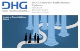 DCAA Contract Audit Manual Updatesgovernment contracting 1 DCAA Contract Audit Manual @DHG_GovCon Updates David Eck Mike Mardesich December 14, 2016 Issues in Focus Webinar Series