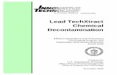 Lead TechXtract ChemicalDOE/EM-0454 Lead TechXtract Chemical Decontamination Efficient Separations and Processing Crosscutting Program and Deactivation and Decommissioning Focus Area