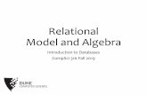 Relational Model and AlgebraLimits of relational algebra •Relational algebra has no recursion •Example: given relation Friend(uid1, uid2), who can Bart reach in his social network