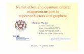 Nernst effect and quantum critical magnetotransport in ...users.ictp.it/~markusm/Talks/Nernst.pdf · Nernst effect and quantum critical magnetotransport in superconductors and graphene