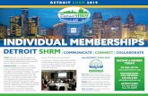 INDIVIDUAL MEMBERSHIPS · Detroit SHRM is an affiliate of SHRM, and is Michigan’s premier local chapter with hundreds of members spread throughout Southeast Michigan. Our goal is