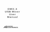 Manual User USB Mixer DMX-4dl.owneriq.net/f/f51eed2f-4935-4054-ad16-b5e164dcd863.pdf · DMX-4 USB Mixer User Manual 4 • Safety Check – Upon completion of any service or repairs