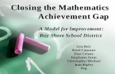 Closing the Mathematics Achievement Gapjoanripley.com/Math Achievement Gap Presentation_final.pdfClosing the Mathematics Achievement Gap A Model for Improvement: Bay Shore School District
