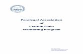 Paralegal Association of Central Ohio Mentoring Program · Mentoring Committee Chair before terminating the relationship. By entering into the mentoring program, the participants