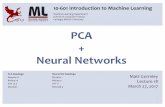 Carnegie%Mellon%University PCA NeuralNetworks · PCA + NeuralNetworks 1 103601+Introduction+to+Machine+Learning Matt%Gormley Lecture18 March%27,%2017 Machine%Learning%Department SchoolofComputerScience