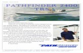 PATHFINDER 2400 TRS...Model year 2012 ! ! 6 Maverick Boat Company, Inc. • 3207 Industrial 29th St. • Fort Pierce, Florida 34946 • (772)-465-0631 or (888)-shallow • Fax: (772)
