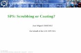 SPS: Scrubbing or Coating? - CERNcds.cern.ch/record/1493027/files/JMJ_8_06_talk.pdfDr. J.M. Jimenez LHC Performance Workshop - Chamonix 2012 – Session 08 09 Feb’12 LIU-SPS Electron