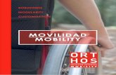 MOVILIDAD MOBILITY - orthosxxi · 2018-11-09 · Biomecanica de Valencia, in Spain). ... CELTA EVOLUTION es una silla de ruedas manual de acero, con diseño atractivo, funcionalidad