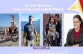 SCI Panel Discussion: Spinal Cord Injury Roundtable Webinar · 2018-03-19 · Aaron Baker Aaron Baker, former professional motocross athlete, sustained a spinal cord injury in 1999