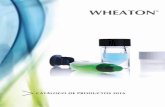 WHEATON - Duran · 2016-09-01 · Misión WHEATON es el mejor proveedor mundial de su clase, un comercializador muy eficiente y un innovador en productos y servicios que da servicio