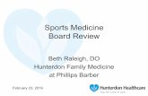 Sports Medicine Board Review...Head • Concussion – Return to Learn – once athletes are asymptomatic with life & brain work, can consider RTP exercise protocol – RTP exercise