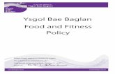 Ysgol Bae Baglan Food and Fitness Policyd6vsczyu1rky0.cloudfront.net/36504_b/wp-content/uploads/...Ysgol Bae Baglan Food and Fitness Policy MONITORING AND EVALUATION OF POLICY This