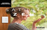 SWITCHES & POWER OUTLETS SATURN SATURN ZEN SATURN ZEN Saturn Zen Wall Switches create a stunning, contemporary