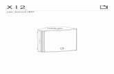 X12 user manual - L-ACOUSTICS...Welcome Welcome Thank you for purchasing the L-Acoustics X12. This document contains essential information on using the system properly. As part of