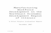 Manufacturing Workforce Development in the Northeast ...prettygoodconsulting.biz/wp-content/FinalReportCSS... · Web viewA Pilot Project Evaluation Report. December 2007 Table of