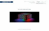 64 LED RGB MATRIX - Quasar Electronics · 2017-07-20 · Table of contents LED’s get started! Preparing the 64 LED RGB matrix 3 Data lines 3 Power supply 6 Controlling the 64 LED