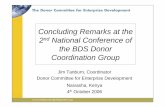the BDS Donor Coordination Groupthe BDS Donor Coordination Group Jim Tanburn, Coordinator Donor Committee for Enterprise Development ... – Knowledge management, websites, newsletter