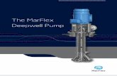 The MarFlex Deepwell Pump · Pumphead The MarFlex deepwell pump is designed in such a way that the total pump head can be disconnected from the pipe stack, which makes maintenance