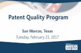 Patent Quality Program · Patent Quality Program San Marcos, Texas Tuesday, February 21, 2017. 1. Update on Patent Quality Programs. Daniel Ryman. Senior Advisor to the Director of