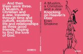 Eran Shakine on Heaven’s - Zemack Contemporary Art · 2018-07-04 · A Muslim, a Christian and a Jew Knocking on Heaven’s Door Eran Shakine … And then there were three. A Muslim,