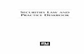 SECURITIES LAW AND PRACTICE DESKBOOK · Deskbook on Internal Investigations, Corporate Compliance, and White Collar Issues Directors’ and Officers’ Liability: Current Law, Recent