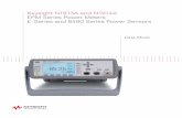 N1913A and N1914A EPM Series Power Meters E-Series and ... · 80 dB maximum (Keysight U2000 Series USB power sensors) Display units Absolute: Watts or dBm Relative: Percent or dB