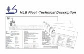 HLB Fleet -Technical Description Fleet - tech description.pdf · Air Draught, ballast 29,00 m Depth to maindeck moulded 7,50 m Clear height in hold 9,00 m Deadweight (about) at 5,56m