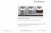 Operating Manual for Smixin Hand Washing StationHand Washing Station is improperly used or modified, Hand Washing Station is operated with defective or improperly installed or non-functioning