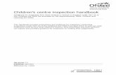 Children’s centre inspection handbook - gov.uk · 2014-11-26 · Children’s centre inspection handbook 4 April 2014, No. 130056 Introduction 1. This handbook sets out the main