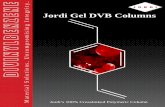 Gel Permeation Chromatography Jordi Gel DVB Columns · 2012-10-30 · Jordi Gel DVB columns produce highly linear calibration curves, and they offer high plate counts and pore volume