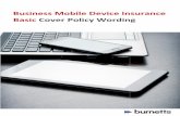 Business Mobile Device Insurance Basic Cover …...Please read this Policy Wording in conjunction with Your Certificate of Insurance and make sure that You understand what is and is