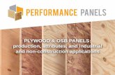 PLYWOOD & OSB PANELS: production, attributes, and industrial … · 2017-04-21 · PLYWOOD & OSB PANELS: production, attributes, and industrial and non-construction applications.