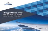 Together we are stronger€¦ · AMA has a de-centralised organisational structure allowing daily operations and decision making to take place locally. This empowers our partners