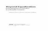 Beyond Equalization: Examining Fiscal Transfers in a ... · Beyond Equalization v Burton H. Kellock is a Partner Emeritus with Blake, Cassels, & Graydon LLP. He completed his Bachelors