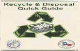 Recycle Disposal Quick Guide - Jersey Village, Texas · For example, recycled aluminum requires 95 percent less energy than new aluminum made from bauxite ore. Recycling Saves Clean