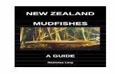 NEW ZEALAND MUDFISHES€¦ · grow before they, in turn, are forced to undergo their first aestivation the following summer. Because the metabolic rate of animals is inversely related