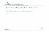 Agricultural Biotechnology: Background, Regulation, and ... · Agricultural Biotechnology: Background, Regulation, and Policy Issues Congressional Research Service 2 Current Applications