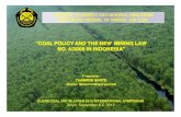 COAL POLICYCOAL POLICY AND THE NEW MINING LAW AND …brain-c-jcoal.info/ccd2012/day1_session1_4.pdf · Indonesia Coal Reserves is only 3,3% of World Coal Reserves ... REGULATION Goverment