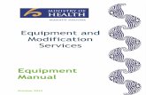 Equipment and Modification Services...(Ministry) funding support for equipment for people with disabilities who are eligible to receive such services. This support is part of the Ministry