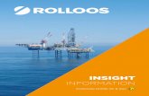 INSIGHT - Rolloos · situations and be pro-active when anything unexpected happens. Each Rolloos Crane Camera System can connect up to 4 cameras and comes in both an Ex and a non-Ex