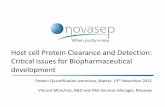 Host cell Protein Clearance and Detection: Critical issues ......ICH Guidelines: Regulatory requirement for HCP (i) ICH Q7. Good Manufacturing Practice guide for active pharmaceutical