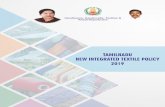 TAMILNADU NEW INTEGRATED TEXTILE POLICY 2019...The Vision 2023 Tamilnadu document envisages a 14% annual growth in the manufacturing sector and an investment of Rs.15 lakh crore in