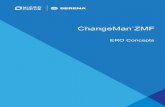 ChangeMan ZMF ERO Concepts · 2018-09-26 · Messages Explains messages issued by ChangeMan ZMF, SERNET, and System Software Manager (SSM) used for the Staging Versions feature of