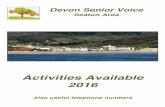Activities Available 2016 - Seaton Devon · 3 ART & CRAFT Title Seaton & Dist Art Society Title Colyton Leisure Painters Tel 553735 Tel 552289 Venue Town Hall, Seaton Venue St John