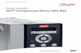 Guía rápida VLT Compressor Drive CDS 803files.danfoss.com/download/Drives/MG18M205.pdfEl convertidor de frecuencia cumple los requisitos de la norma UL 508C de retención de memoria
