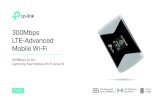 300Mbps LTE-Advanced Mobile Wi-FiEU) 2.0 Dat… · · The latest generation 4G LTE Advanced – Supports 4G LTE advanced network, compatible with 3G network · The Faster Connections