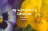 My Sustainability: Composting...My family’s big on composting. In fact, my parents have had a composter longer than they have had me! But I’m getting ahead of myself. When I think