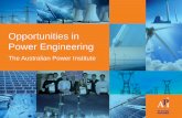 Opportunities in Power Engineering · Career Opportunities in Power Engineering Power Engineering Roles in – system analysis & planning – research & development – design & procurement