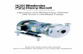 Operation and Maintenance Manual 200 Series Centrifugal Pumps · 2019-10-15 · Manual Content ... Centrifugal 200 Series Pump and Pedestal Weights ... If equipment is damaged or